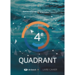 Quadrant 4 - Livre-cahier - 2 heures par semaine